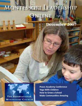 Montessori Leadership Magazine – December 2007