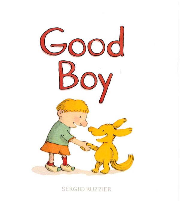 Book Review: Good Boy by Sergio Ruzzier